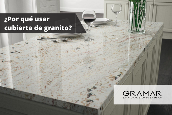 ¿Por qué usar una cubierta de granito en mi proyecto?